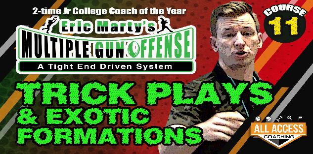 Course 11: Trick Plays & Exotic Formations