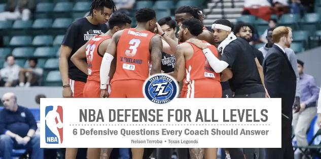 NBA Defense for All Levels: 6 Defensive Questions Every Coach Should Answer NBA Defense for All Levels: 6 Defensive Questions Every Coach Should Answer