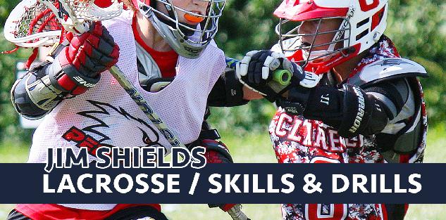 Jim Shields Lacrosse Drills