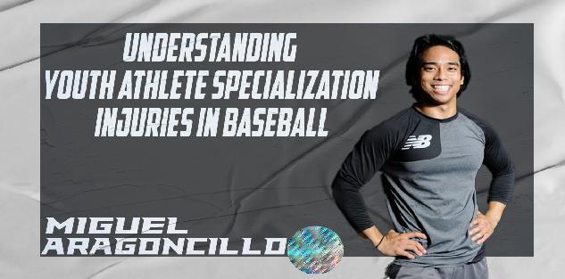Understanding Youth Athlete Specialization Injuries In Baseball Understanding Youth Athlete Specialization Injuries In Baseball