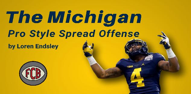 The Michigan Pro Style Spread Offense Breakdown