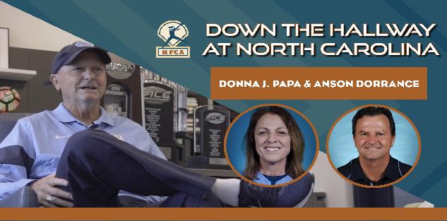 Down the Hallway at North Carolina with Donna Papa & Anson Dorrance