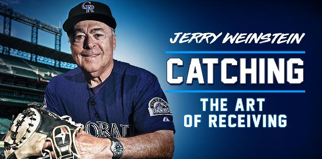 Catching: The Art of Receiving with Jerry Weinstein Catching: The Art of Receiving with Jerry Weinstein