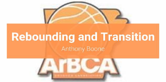 Anthony Boone-Rebounding and Transition Anthony Boone-Rebounding and Transition