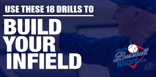 The Foundational 18 Drills You Need to Build Your Infield