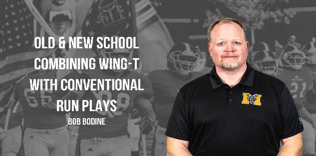 Old & New School Combining Wing-T with Conventional Run Plays Old & New School Combining Wing-T with Conventional Run Plays