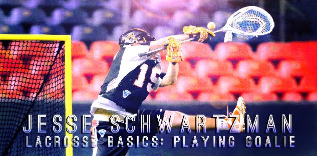 Lacrosse Basics: Playing Goalie