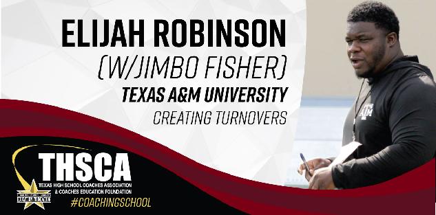 Elijah Robinson - TX A&M Univ. - Creating Turnovers (w/ Jimbo Fisher)