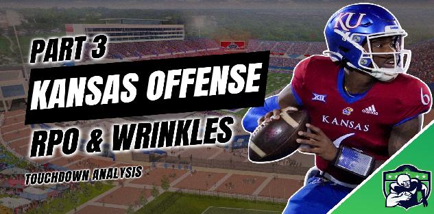 Kansas Offense: RPOs & Wrinkles