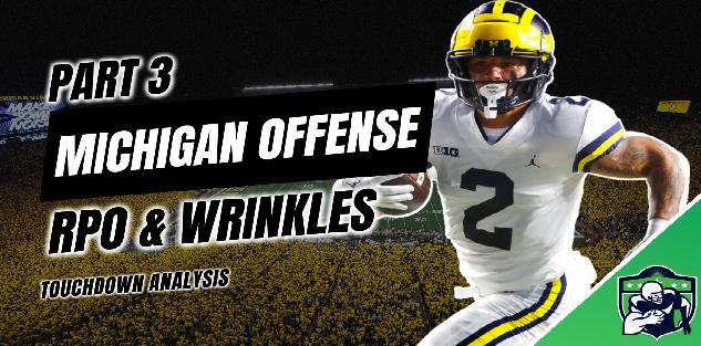Michigan Offense: RPOs & Wrinkles
