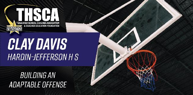 Clay Davis - Hardin-Jefferson HS - Building an Adaptable Offense