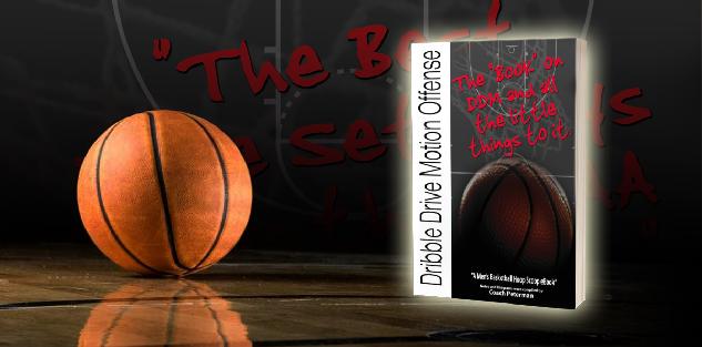 Dribble Drive Motion Offense: “The Book on DDM and the little things to it” Playbook Dribble Drive Motion Offense: “The Book on DDM and the little things to it” Playbook
