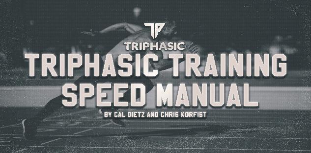 Triphasic Speed Training Manual for Elite Performance: Part 1 The Spring Ankle Model Triphasic Speed Training Manual for Elite Performance: Part 1 The Spring Ankle Model