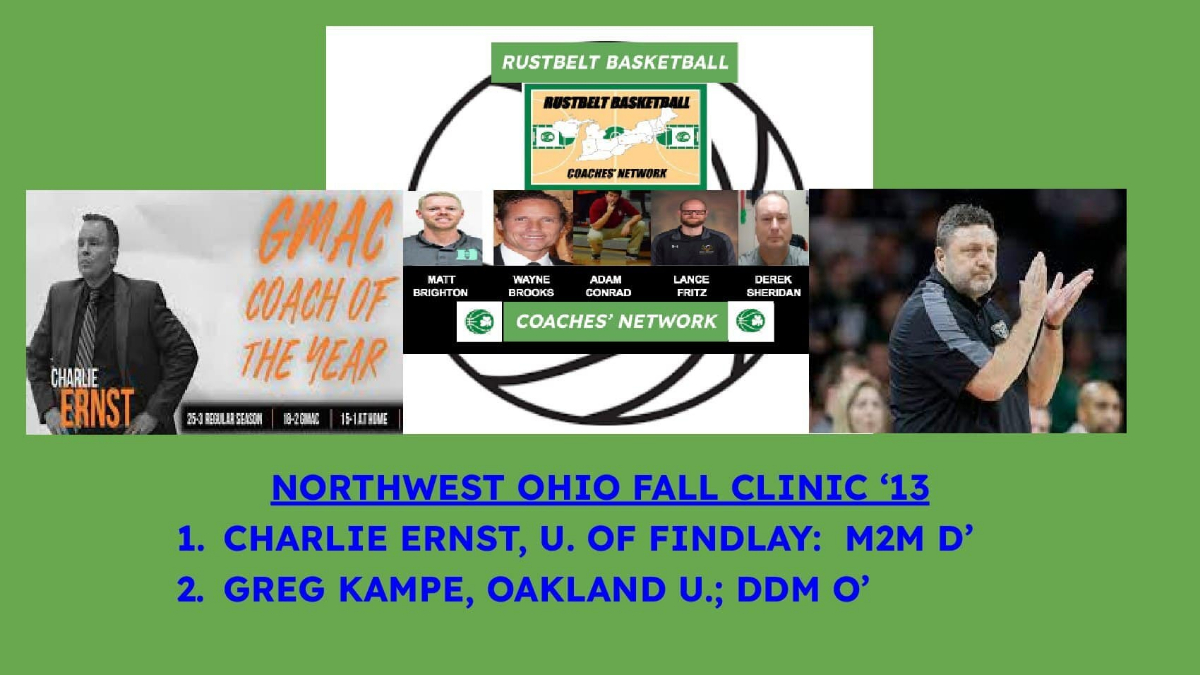 NORTHWEST OHIO ON-THE-COURT BASKETBALL COACHES` CLINIC `13
