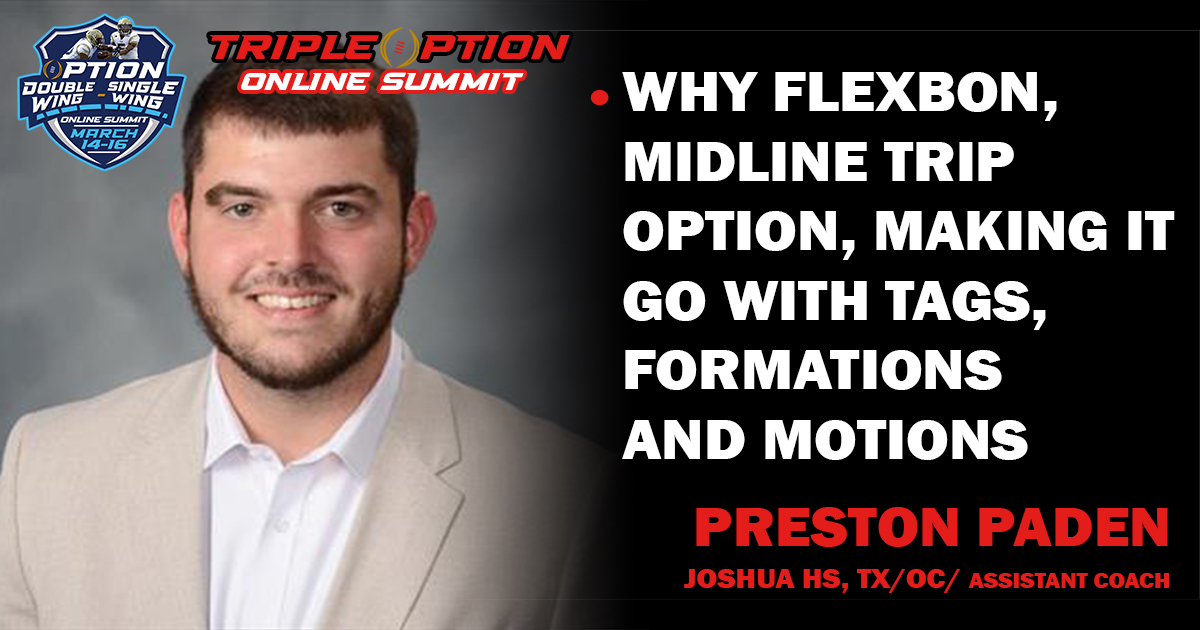 Why Flexbone? Mid-Triple Making it go with Tags, Formations & Motions Why Flexbone? Mid-Triple Making it go with Tags, Formations & Motions