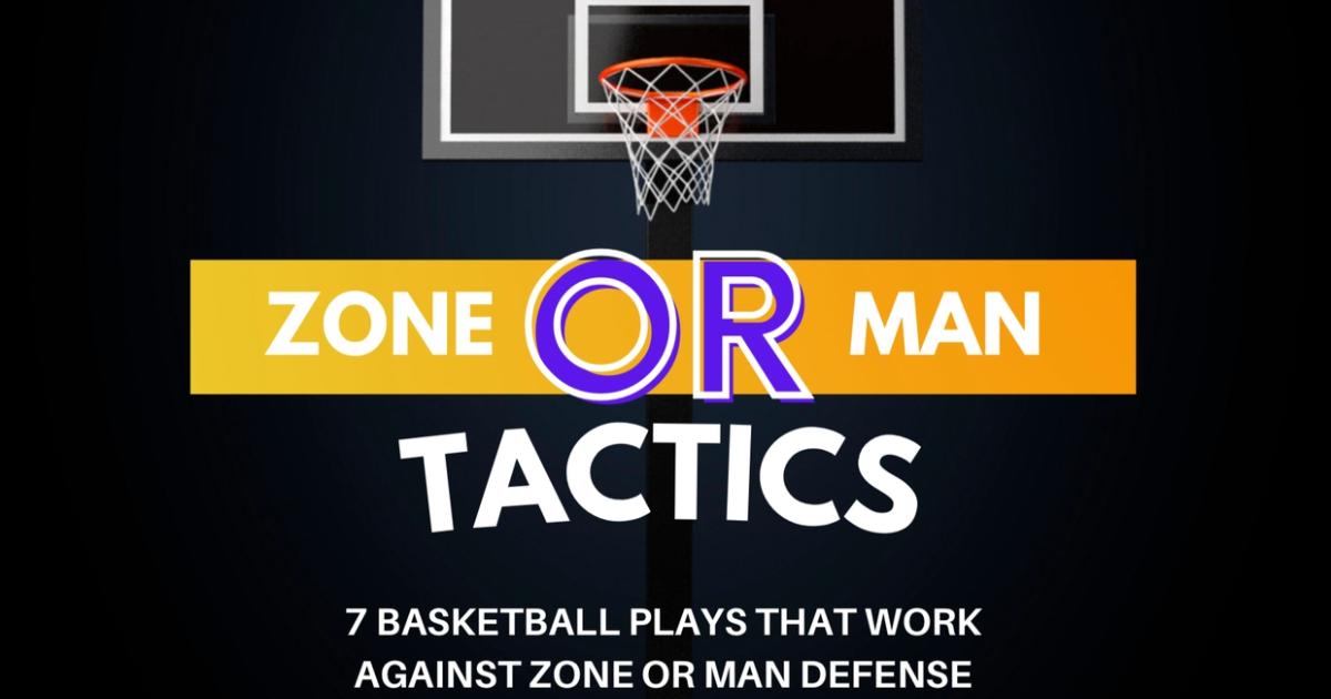 Zone OR Man Tactics