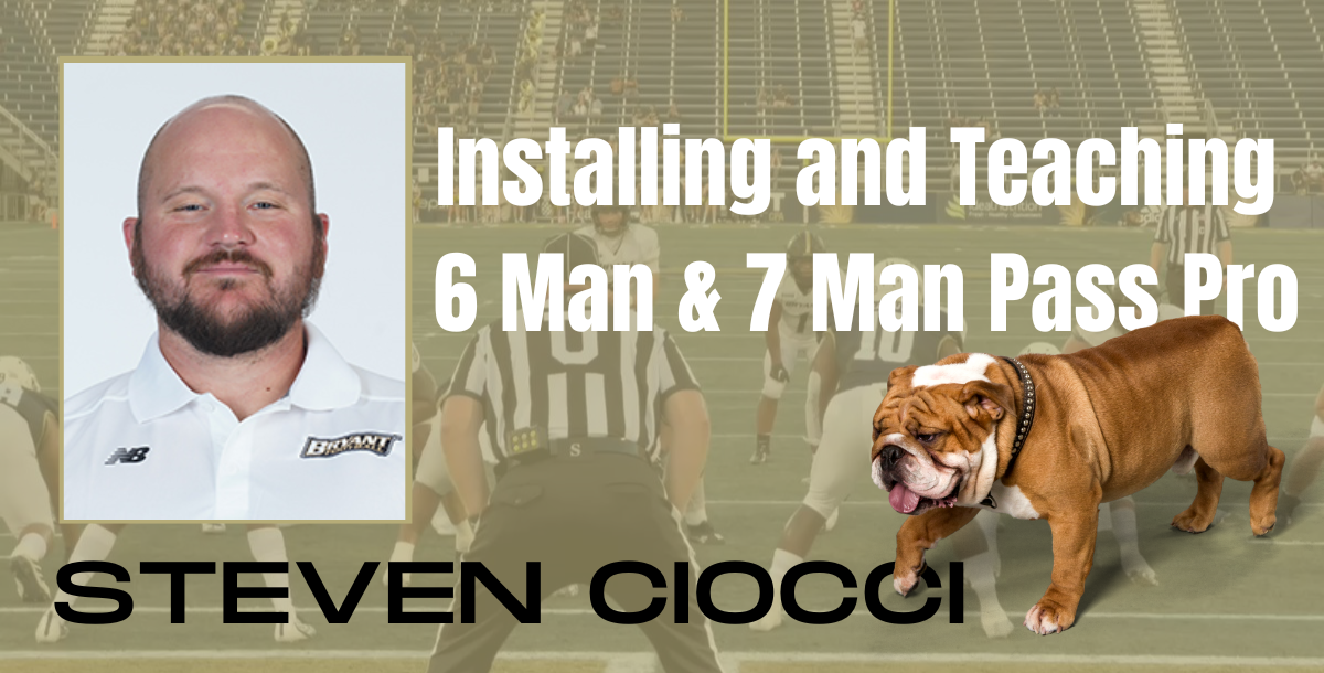 Installing and Teaching 6 Man & 7 Man Pass Pro: OL Fundamentals and Scheme