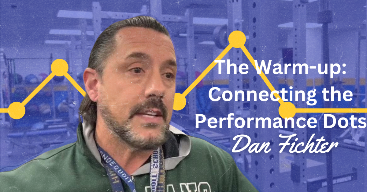 Dan Fichter - The Warm-up Connecting the Performance Dots