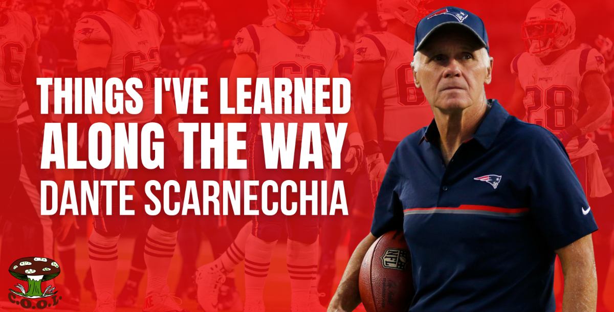 Dante Scarnecchia, New England Patriots - Things I`ve Learned Along The Way Dante Scarnecchia, New England Patriots - Things I`ve Learned Along The Way