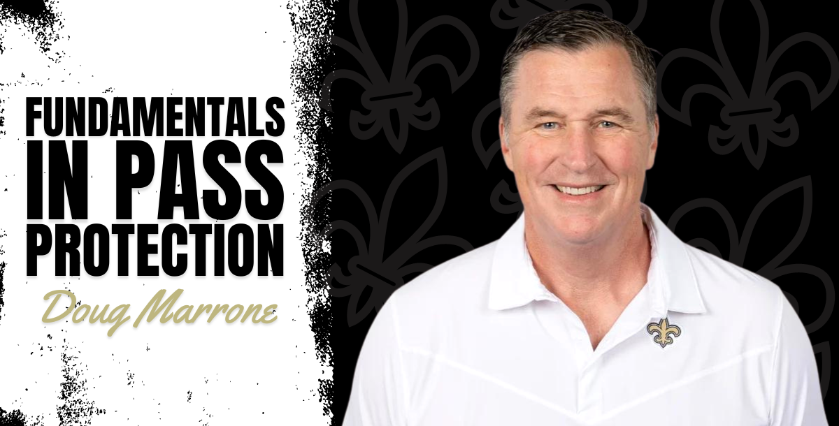 Doug Marrone - Fundamentals in Pass Protection Doug Marrone - Fundamentals in Pass Protection